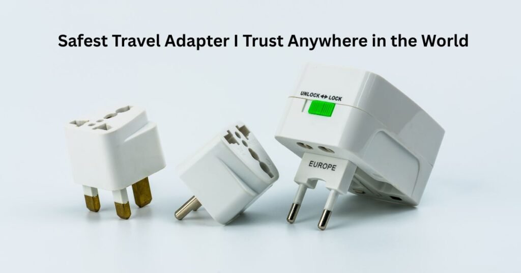 Safest travel adapter – MyTravelPal Pro grounded universal travel adapter